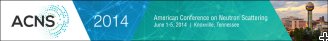 2014 American Conference on Neutron Scattering