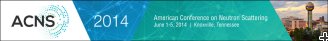 2014 American Conference on Neutron Scattering
